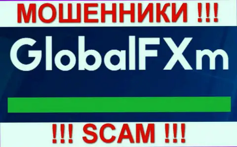 Global FXm - МОШЕННИКИ !!! СКАМ !!!