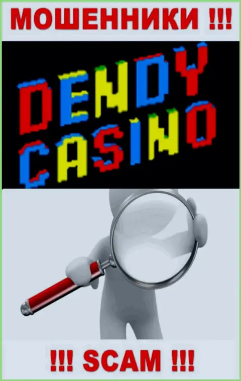 На сайте конторы Dendy Casino не предложены данные касательно ее юрисдикции - это мошенники