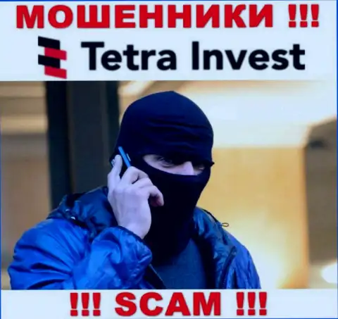 Не стоит доверять ни одному слову агентов Tetra Invest, у них главная цель развести Вас на деньги