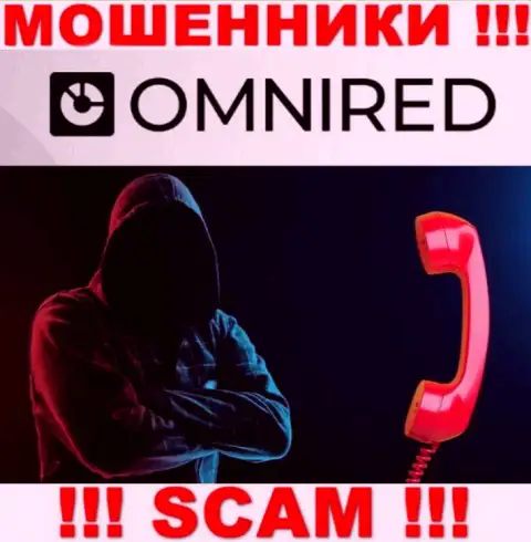 Не общайтесь с менеджерами Omnired Org, они  в поисках очередных лохов