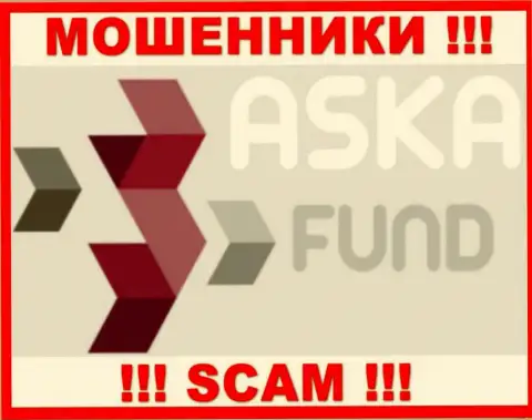 Aska Fund - это МОШЕННИКИ !!! СКАМ !!!
