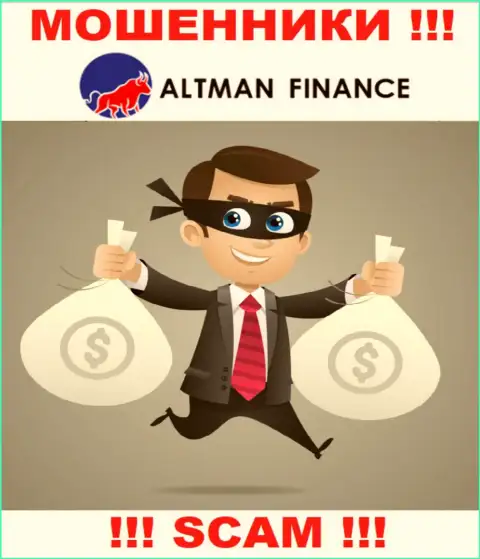 Связавшись с брокером Altman Finance, Вас обязательно разведут на погашение процентов и ограбят - это internet мошенники