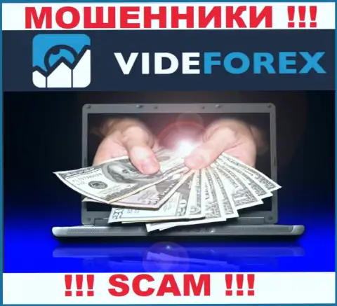Не надо верить VideForex Com - обещают неплохую прибыль, а в итоге обдирают