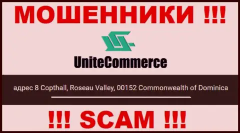 8 Коптхолл, Долина Розо, 00152 Содружество Доминики - это офшорный адрес UniteCommerce World, расположенный на веб-сервисе указанных мошенников
