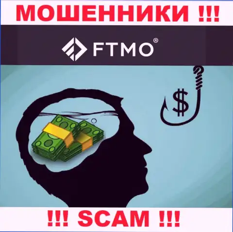 FTMO смогут дотянуться и до Вас со своими уговорами взаимодействовать, осторожнее