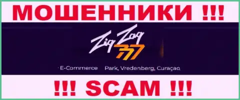 Связываться с компанией ZigZag 777 довольно-таки опасно - их оффшорный официальный адрес - Е-Комерц Парк, Вреденберг, Кюрасао (инфа с их сайта)