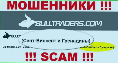 Советуем избегать взаимодействия с махинаторами Bull Traders, St. Vincent and the Grenadines - их офшорное место регистрации