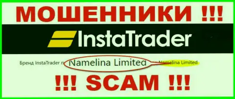 Namelina Limited - это руководство неправомерно действующей компании Инста Трейдер
