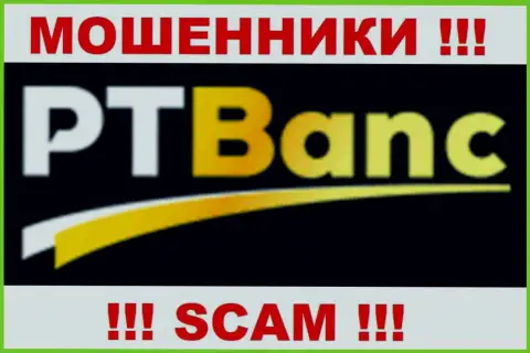 Pt Banc - это АФЕРИСТЫ !!! SCAM !!!